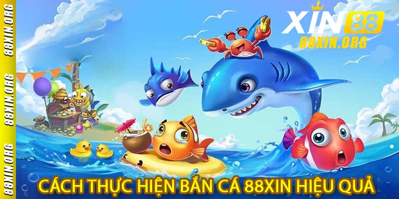 Bắn Cá 88XIN